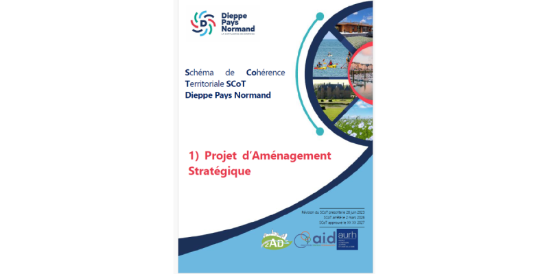 1. Le Projet d'Aménagement Stratégique arrêté le 2 mars 2026